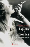   Espions et espionnes de la grande guerre