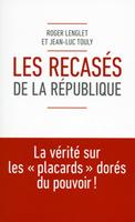   Les recasés de la République