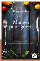   Manger pour guérir