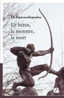   Le héros, le monstre, la mort