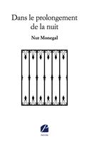 Dans le prolongement de la nuit