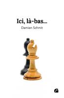   Ici, là-bas...