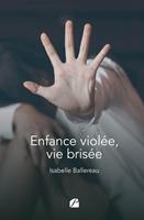  Enfance violée, vie brisée
