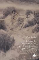   La mort de l’Algérie française a-t-elle sonné le glas pour la France ?