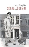   De Gaulle et moi