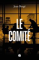   Le Comit&eacute;