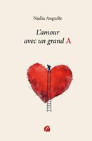   L&rsquo;amour avec un grand A