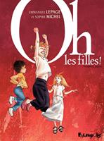   Oh les filles ! (Première partie)