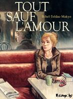   Tout sauf l'amour