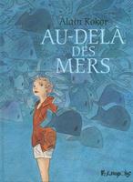   Au-delà des mers