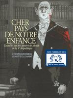  Cher pays de notre enfance. Enquête sur les années de plomb de la Ve République