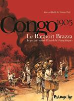 Le Rapport Brazza. Le premier secret d'État de la Françafrique