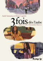  3 fois dès l'aube