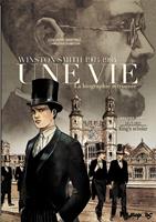   Une vie (Tome 2) - Winston Smith. La biographie retrouv&eacute;e - King's scholar