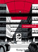   Le travail m'a tué