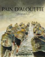   Pain d'alouette - L'Intégrale