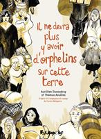   Il ne devra plus y avoir d'orphelins sur cette terre