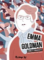   Emma Goldman. Femme et anarchiste