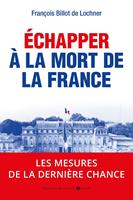   Echapper à la mort de la France