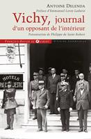   Vichy, journal d'un opposant de l'intérieur