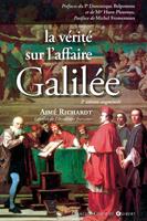  La vérité sur l'affaire Galilée