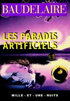   Les paradis artificiels