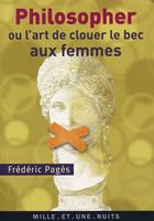 Philosopher ou l'art de clouer le bec aux femmes
