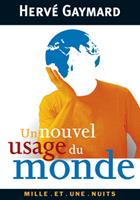   Un nouvel usage du monde