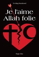   Je l'aime Allah folie