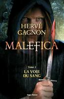   Malefica - tome 3 La voie du sang - Tome 3