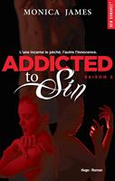   Addicted to Sin Saison 2