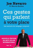   Ces gestes qui parlent à votre place - Nouvelle édition augmentée