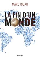   La fin d'un monde