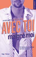  Avec toi, malgr&eacute; moi
