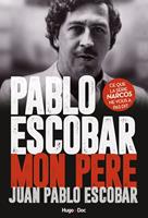   Pablo Escobar Mon père