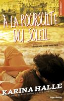   A la poursuite du soleil