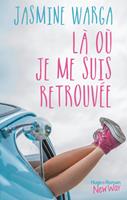   Là où je me suis retrouvée