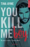   You kill me - Tome 01