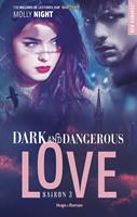   Dark and dangerous love - Tome 03