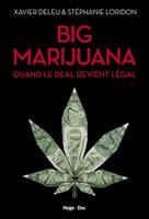   Big marijuana - Quand le deal devient légal