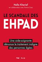   Le scandale des EHPAD