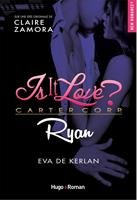 Is it love ? Carter Corp. Ryan