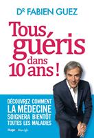   Tous guéris dans 10 ans