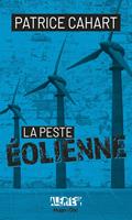   Alerte - La peste éolienne