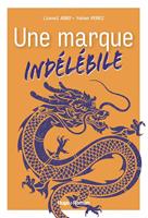   Une marque indélébile