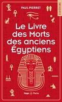   Le livre des morts des anciens Egyptiens