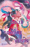   Un doux et sombre venin