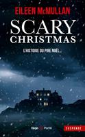   Scary Christmas - Un r&eacute;veillon d'enfer