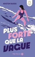   Plus forte que la vague
