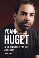Autobiographie Yoann Huget